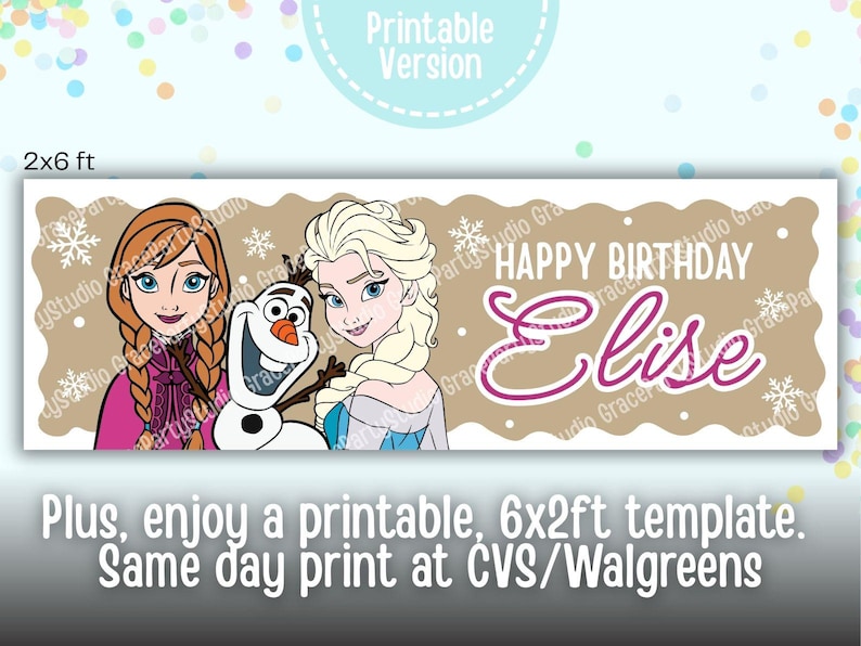 Puede incluir: Una pancarta con los personajes de dibujos animados Anna, Elsa y Olaf de la pel&iacute;cula Frozen, con el texto "Happy Birthday Elise". La pancarta mide 1,8 x 6 metros y tiene un fondo marr&oacute;n claro con copos de nieve.