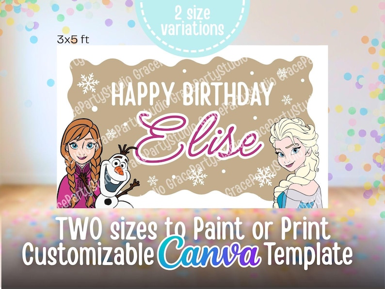 Puede incluir: Un banner de cumplea&ntilde;os personalizable con el texto "Happy Birthday Elise" e ilustraciones de Anna, Elsa y Olaf de Frozen. El banner mide 91 cm x 152 cm e incluye el texto "TWO sizes to Paint or Print Customizable Canva Template."