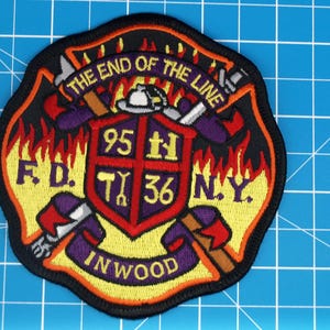 FDNY NYC Fire Department Engine 95 INWOOD The End of The Line patch