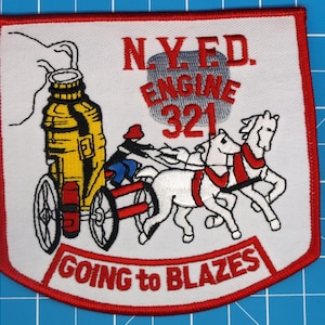FDNY NYC Fire Department Engine 321 Going To Blazes patch