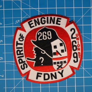 FDNY NYC Fire Department Engine 269 Spirit of 269 patch