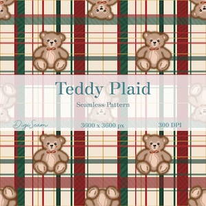 Könnte beinhalten: Ein nahtloses Muster mit hellbraunen Teddybären mit roten Schleifen auf einem karierten Hintergrund aus cremefarbenen, dunkelgrünen und roten Streifen. Der Text lautet Teddy Plaid Seamless Pattern, DigiSeam, 3600 x 3600 px und 300 DPI.