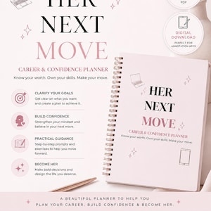 May include: A spiral-bound career and confidence planner titled Her Next Move with a light pink cover, featuring icons of a laptop, tablet, and stars. The page includes text sections for goal clarification, confidence building, and practical guidance.