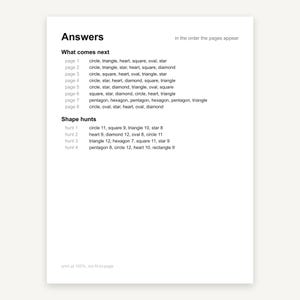 Puede incluir: Un documento blanco titulado Answers in the order the pages appear, que enumera secuencias para What comes next de la p&aacute;gina 1 a la 8, seguido de Shape hunts 1 a 4 con conteos de formas como circle, square, triangle, star, heart y diamond.