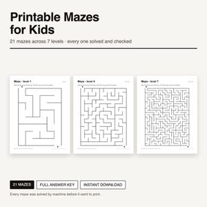 May include: A collection of printable mazes for kids featuring 21 puzzles across 7 levels. The document displays three sample pages labeled Maze - level 1, 4, and 7, each with black lines on a white background. Includes a full answer key.
