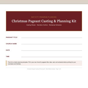 May include: A white printable planning template titled Christmas Pageant Casting & Planning Kit with a dark red header. It includes fields for Pageant Title, Church Name, Date, and Time, plus a section for casting rosters and schedules.