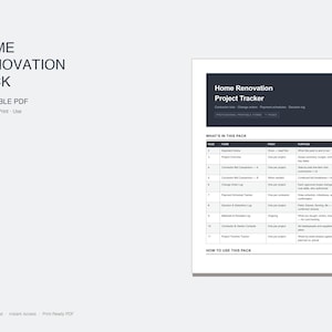 May include: A Home Renovation Pack printable PDF document featuring a Home Renovation Project Tracker. The layout includes a table listing forms such as Project Overview, Contractor Bid Comparison, Change Order Log, and Payment Schedule Tracker.