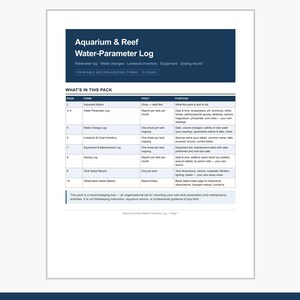 May include: A printable Aquarium & Reef Water-Parameter Log document featuring a dark blue header with white text. The page includes a table titled What's In This Pack, listing ten pages of record-keeping forms for tank maintenance and livestock.