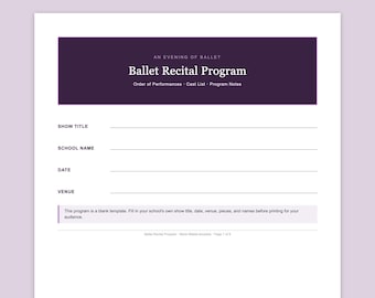 May include: A white ballet recital programme template featuring a dark purple header with the text An Evening of Ballet, Ballet Recital Programme, Order of Performances, Cast List, and Programme Notes. Includes blank lines for show title, school name, date, and venue.