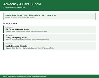 Advocacy & Care Bundle | 3 Printable Form Packs — IEP Advocacy, Family Emergency, Estate Executor | PDF Value Pack