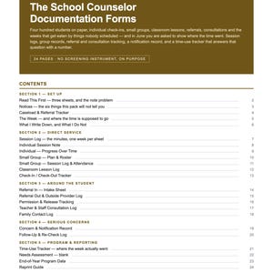 May include: A document titled The School Counselor Documentation Forms with a brown header and white text. It lists 24 pages of contents organized into five sections including set up, direct service, around the student, serious concerns, and reporting.
