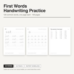 May include: A digital handwriting practice workbook titled First Words Handwriting Practice with 130 pages featuring 120 common words. The pages show dotted letters for tracing, lines for independent writing, and a list of words included in the book.