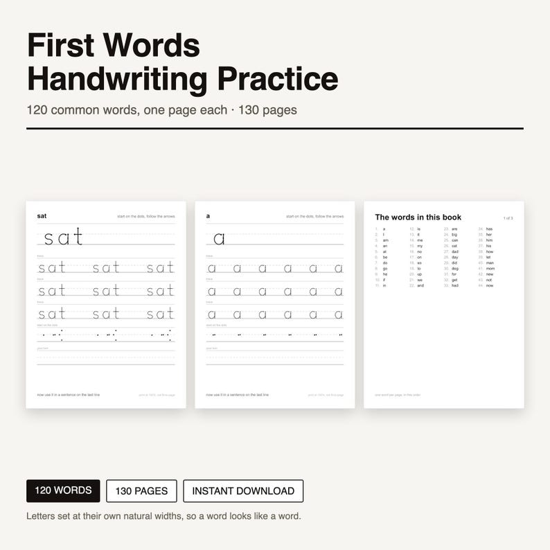 May include: A digital handwriting practice workbook titled First Words Handwriting Practice with 130 pages featuring 120 common words. The pages show dotted letters for tracing, lines for independent writing, and a list of words included in the book.