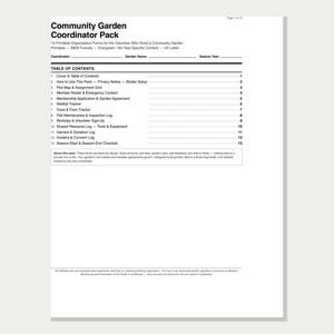 May include: A black and white printable Community Garden Coordinator Pack document. The page features a title, subtitle, and a table of contents listing thirteen organization forms, including a plot map, member roster, and various logs for garden management.