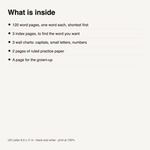 May include: A black and white informational document titled What is inside, listing 120 word pages, 3 index pages, 3 wall charts for capitals, small letters, and numbers, 2 pages of ruled practice paper, and a page for the grown-up, sized 21.59 x 27.94 cm.