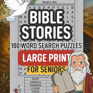 May include: A word search puzzle book cover titled BIBLE STORIES 100 WORD SEARCH PUZZLES LARGE PRINT FOR SENIORS. It features a white dove with an olive branch, a cartoon man with a white beard holding stone tablets, and a grid of letters.