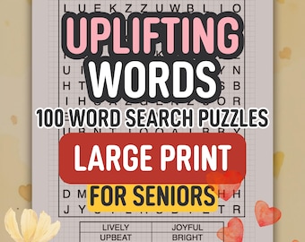 Uplifting Words — 100 Large Print Word Search for Seniors, Joyful Themes, PDF Download