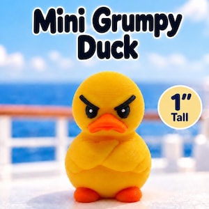 May include: A yellow duck figurine with an orange beak and feet, featuring black eyebrows angled in a grumpy expression and arms crossed over its chest. The text Mini Grumpy Duck is displayed above, and a circular label indicates it is 1 inch tall.