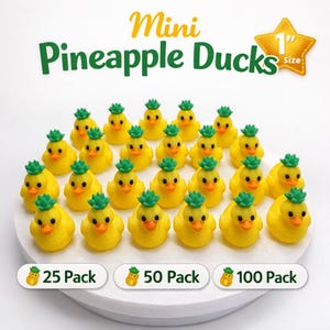 May include: A collection of mini pineapple ducks, each approximately 1 inch in size, arranged on a white surface. The ducks are yellow with green pineapple tops and orange beaks. Text reads "Mini Pineapple Ducks" and "25 Pack", "50 Pack", and "100 Pack".