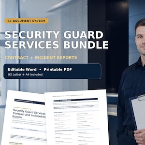 May include: A security guard services bundle featuring 22 documents including contracts and incident reports. The text reads Security Guard Services Bundle, Editable Word, Printable PDF, US Letter + A4 included, and Instant Download.