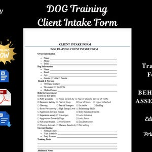 May include: A printable dog training client intake form with sections for owner and dog information, health, behaviour assessment, and training goals. The form is labelled "Ready to Use" and "Download Now."