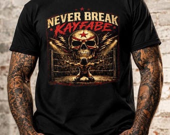 Camiseta Never Break Kayfabe / Cultura de la lucha libre / Retro / Camiseta vintage