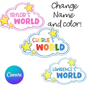 以下が含まれることがあります： 黄色い星と「Taylor's World」「Charlie's World」「Lawrence's World」というテキストが描かれた3つの雲の形をしたグラフィックデザイン。「Change Name and color!」というテキストと、隅には青と紫の円形のCanvaロゴが表示されています。