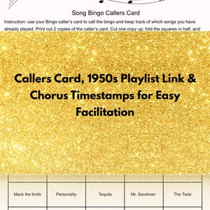 May include: A gold glitter background with a bingo card featuring song titles from the 1950s, including "Mack the Knife" and "Tequila." The card is designed for easy facilitation of a song bingo game. Instructions and musical notes are at the top.