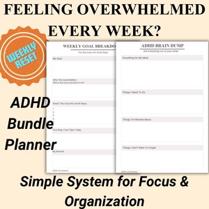 May include: ADHD Bundle Planner with the text "FEELING OVERWHELMED EVERY WEEK?" and "Simple System for Focus & Organization." The planner includes sections for weekly goals, goal breakdowns, and an ADHD brain dump.