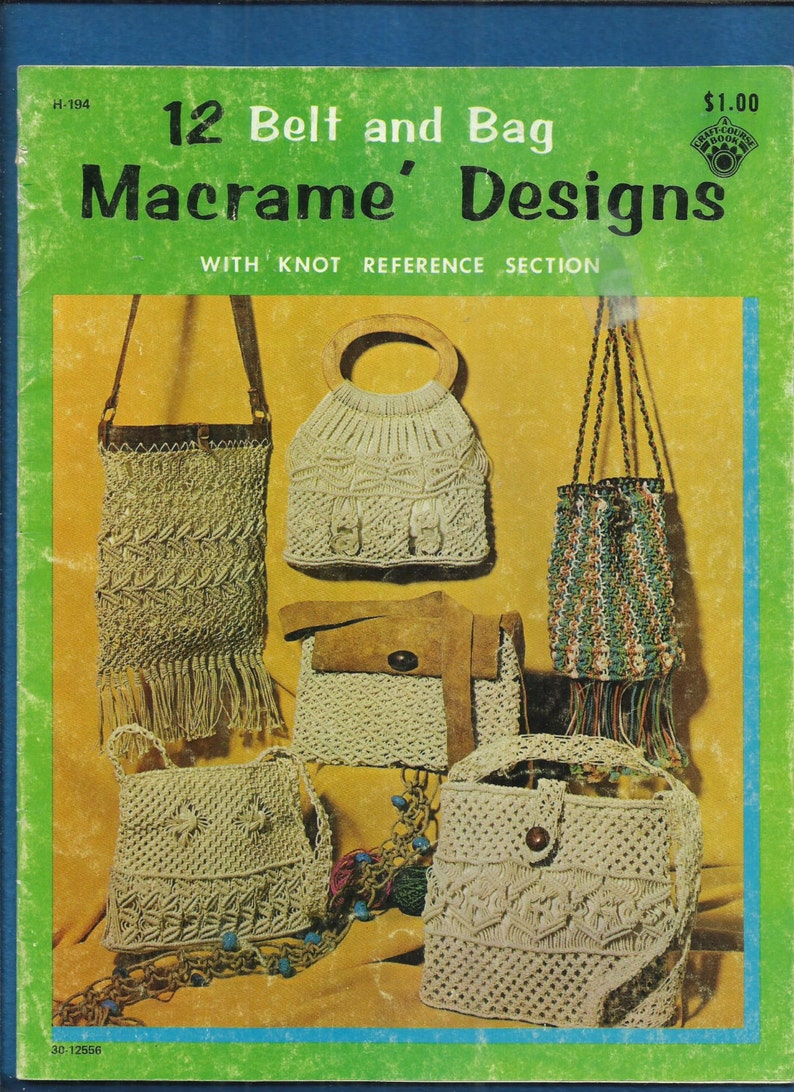 1970s Macrame/' Designs H-194 Purses Belts and Bags