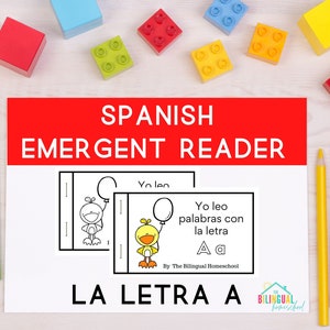 SPANISH Emergent Reader - La Letra A - Beginner Spanish Reading Color and BW Preschool Spanish Immersion Homeschool Learner