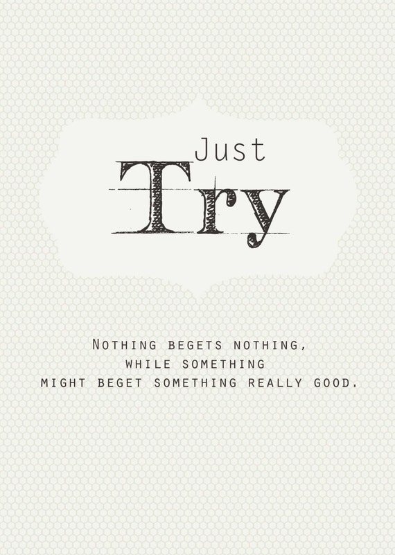 Items similar to Motivational Print in White & Gray, Just Try, Digital