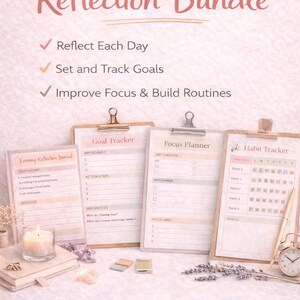 May include: ADHD Reflection Bundle including an Evening Reflection Journal, Goal Tracker, Focus Planner, and Habit Tracker. The image shows a candle, a small clock, and lavender sprigs. The bundle is designed to help users reflect, set goals, and build routines.