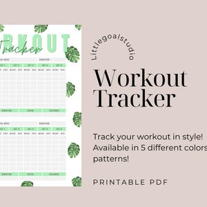May include: A printable workout tracker with a light green and white design. The words "Workout Tracker" are displayed in a stylish font. The tracker includes sections for exercise, sets, duration, and distance, with decorative monstera leaves.