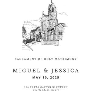 Może przedstawiać: Czarno-biały rysunek linii kościoła z wysoką wieżą, chmurami i tekstem. Tekst brzmi "Sakrament Świętego Małżeństwa", "Miguel & Jessica" i "10 maja 2025 r.". Kościół jest oznaczony jako "All Souls Catholic Church, Overland, Missouri."