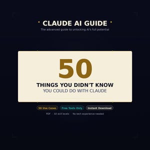 Może przedstawiać: Cyfrowy przewodnik zatytułowany "CLAUDE AI GUIDE" z tekstem "50 RZECZY, KTÓRYCH NIE WIEDZIAŁEŚ, ŻE MOŻESZ ZROBIĆ Z CLAUDE". Przewodnik obiecuje odblokowanie pełnego potencjału AI. Zawiera opcje "50 przypadków użycia", "Tylko darmowe narzędzia" i "Natychmiastowe pobieranie".