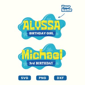 Op de afbeelding: Twee cartoon-achtige verjaardagsafbeeldingen. De bovenste zegt "Alyssa Birthday Girl" in gele letters met een blauwe omtrek. De onderste afbeelding zegt "Michael 3rd Birthday" in gele letters met een blauwe omtrek. Daaronder staan SVG-, PNG- en DXF-knoppen.