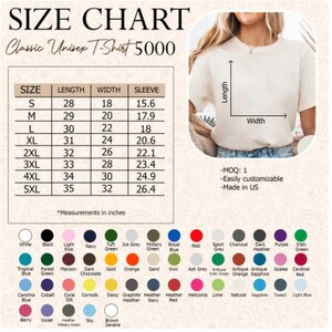 May include: A size chart for a Classic Unisex T-Shirt 5000, with measurements in inches. The chart includes sizes S to 5XL, with length, width, and sleeve measurements. Colour options are displayed below the chart.