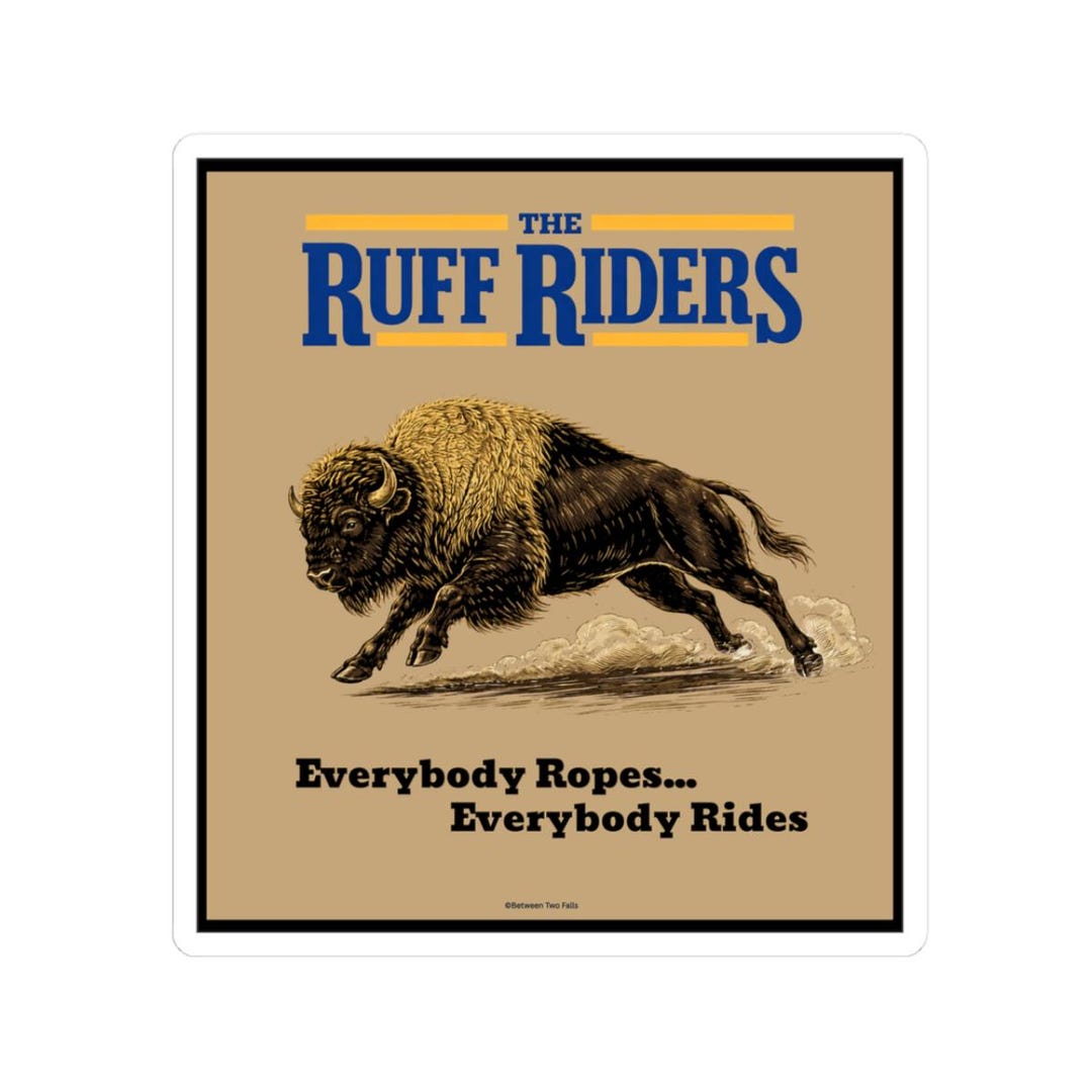 Feef Ruff Stickers Ruff Riders Buffalo Sticker | Kiss-cut Vinyl Sticker, Retro Rodeo ...