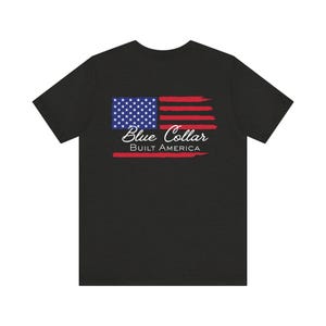 Blue Collar Built America T-Shirt | Patriotic Tradesman Tee | USA Workwear Flag image 8