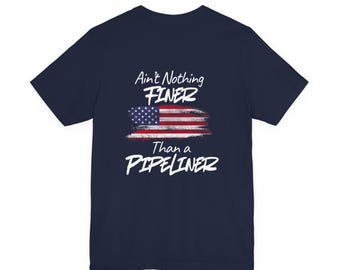 Pipeliner Shirt | Pipeline Worker, Welder, Blue Collar Tee