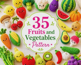 35 Fruit and Vegetable Crochet Pattern Bundle | Amigurumi Play Food PDF | Beginner Friendly Instant Download
