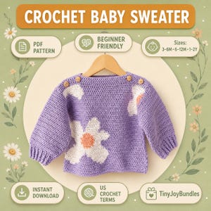 Può includere: Un maglione per neonati all'uncinetto color viola con motivi floreali bianchi con centri arancioni, maniche lunghe e quattro bottoni in legno lungo lo scollo. L'immagine include il testo: CROCHET BABY SWEATER, PDF PATTERN, BEGINNER FRIENDLY, Sizes: 3-6M, 6-12M, 1-2Y, INSTANT DOWNLOAD, US CROCHET TERMS e TinyJoyBundles.