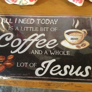 Sign Coffee Metal Jesus Kitchen