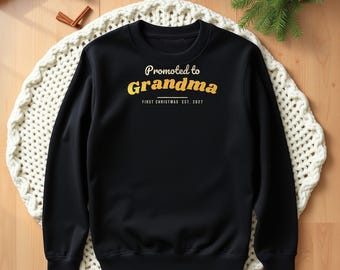 Promoted to Grandma Sweatshirt, First Christmas Announcement Gift (Est. 2027)