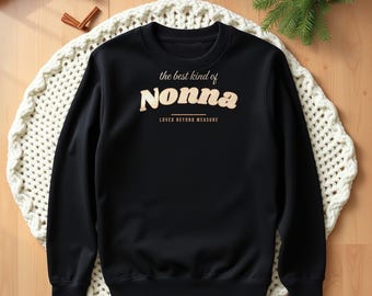 Nonna Crewneck Sweatshirt, Retro Lettering, Loved Beyond Measure Gift