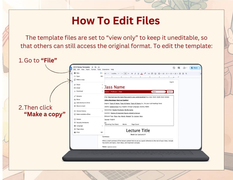 May include: An instructional graphic titled How To Edit Files, featuring a screenshot of a digital document interface. The text explains how to edit a view-only template by selecting File and then clicking Make a copy, with arrows pointing to these menu options.