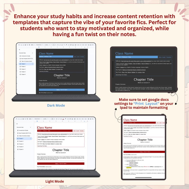 May include: A digital study template displayed on a laptop and tablet in both dark and light modes. The template includes sections for Class Name, Chapter Title, and lecture notes. Text instructions advise setting Google Docs to Print Layout on iPads.
