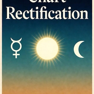 以下が含まれることがあります： 「Chart Rectification」の文字が白で書かれたヴィンテージスタイルのポスター。背景は濃い青からオレンジ色に変化します。水星、太陽、月のシンボルも描かれています。