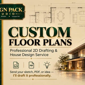 May include: A promotional graphic for Design Pack Studio featuring the text Custom Floor Plans, Professional 2D Drafting & House Design Service. It displays a floor plan sketch, a 3D house rendering, and icons for image, PDF, and lightbulb.